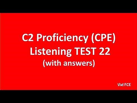 C2 Proficiency (CPE) Listening Test 22 with answers