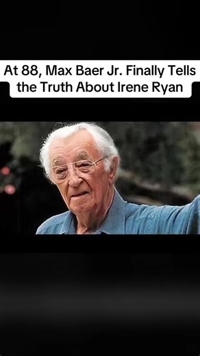 At 88, Max Baer Jr. Finally Tells the Truth About Irene Ryan