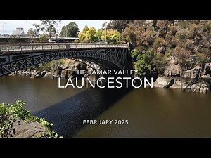 THE TAMAR VALLEY - LAUNCESTON