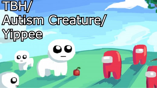 What Is 'TBH,' Also Known As 'Yippee' Or The 'Autism Creature?'
