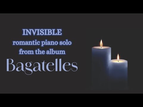 Invisible - original romantic piano solo