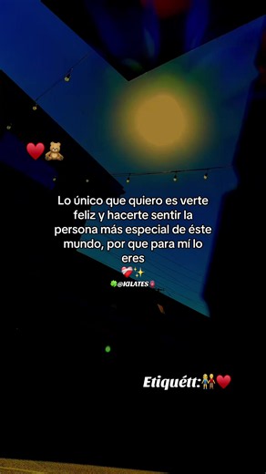 Frases para dedicar: Lo único que quiero es verte feliz