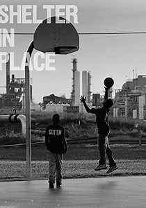 Shelter in Place streaming: where to watch online?