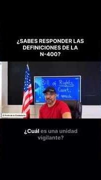 ¿SABES RESPONDER LAS DEFINICIONES DE LA N-400? 🇺🇸