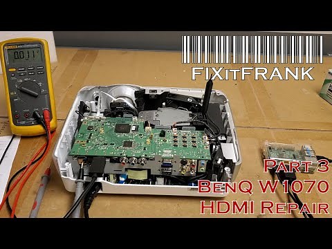 BenQ W1070 DLP Projector Repair No Light-HDMI Repair Part 3