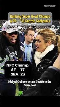 Top 20 Super Bowl Champions. Number 15: 2013 Seattle Seahawks