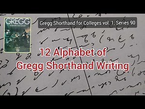 STENO | Alphabet | Gregg Shorthand Writing for Colleges vol. 1