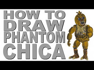 How to draw Phantom Chica (FNaF)