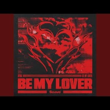 Be My Lover