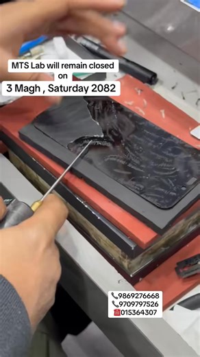 📢 OFFICIAL NOTICE | MTS LabWe would like to inform our valued customers of the following schedule update:🔒 Closure NoticeMTS Lab will remain closed on🗓 3 Magh, Saturday 2082🔓 Opening NoticeMTS Lab will resume operations on Sunday with regular business hours.🕥 Opening Time: 10:30 AM⚙️ Precision Repairs • Advanced Technology • Trusted ExpertiseThank you for your continued support and trust.MTS LabModern Mobile Repair Laboratory | MTS mobile screen refurb lab