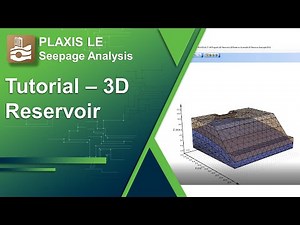 Tutorial: 3D Reservoir - 2D/3D Seepage analysis with PLAXIS LE (11/11)