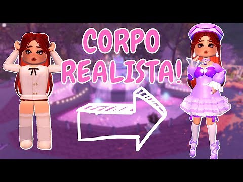 COMO FICAR COM UM CORPO REALISTA NO ROYALE HIGH! - Roblox