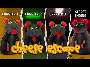 CHEESE ESCAPE: Chapter 1, 2, 3 + Secret Ending (Full Walkthrough) | Roblox 🧀🐀