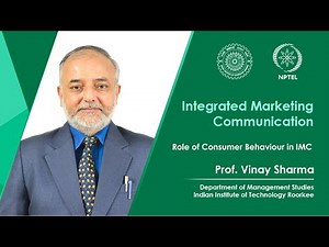 Lecture 12 : Role of Consumer Behaviour in IMC