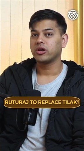 Gaikwad To REPLACE Tilak Verma?🤯