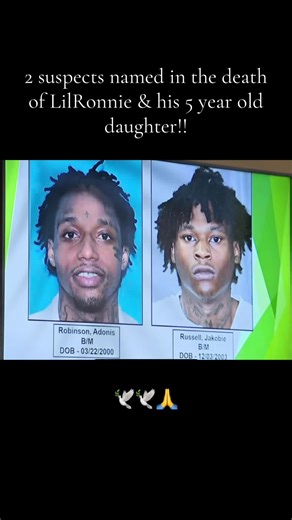 Two Suspects Arrested in Lil Ronnie and Daughter's Tragedy