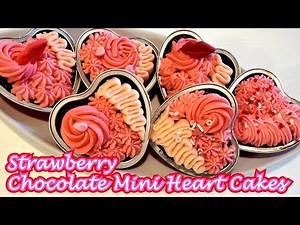 Adorable Valentine Mini Heart Cakes!! | Strawberry Chocolate Mini Heart Cakes from Start to Finish!!