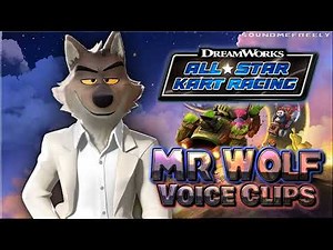 All Mr Wolf Voice Clips • DreamWorks All-Star Kart Racing • Voice Lines 2023 (Michael Godere)