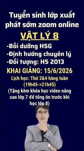 Tuyển sinh lớp xuất phát sớm HSG vật lý 8 #thaydovandoan #education