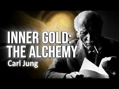 Inner Gold The Psychological Meaning of Alchemy || Carl Jung