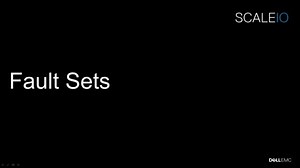 Tutorial on Fault Sets for ScaleIO