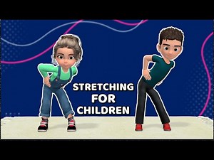 BEST STRETCHING EXERCISES FOR CHILDREN AT HOME - Videos For Kids