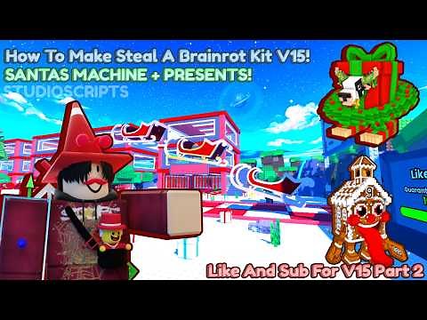How To Make Steal A Brainrot Kit V15! Uncopylocked SANTAS MACHINE + MORE (Best) (Free)