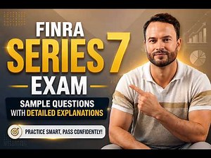 Finra Series 7 Exam Sample Questions With Detailed Explanations | Practice Smart