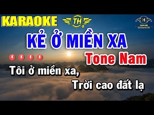 Kẻ Ở Miền Xa Karaoke Tone Nam Nhạc Sống Dễ Hát Nhất 2022 | Trọng Hiếu