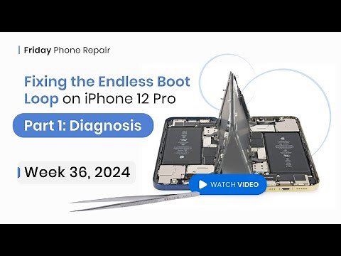 How to Fix the Endless Boot Loop on an iPhone 12 Pro: Part 1 – Step-by-Step Diagnosis