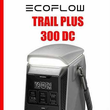 EcoFlow TRAIL plus 300 DC