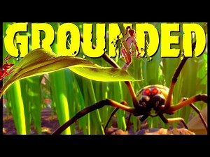 Surviving As An Ant-sized Human - Base Building & Exploring The Secret Lair - Grounded Part 1