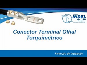 Instalação Conector Terminal Olhal Torquimétrico