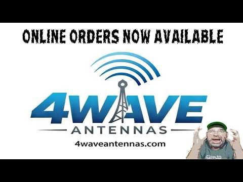 4 WAVE ANTENNAS ONLINE ORDERS NOW AVAILABLE