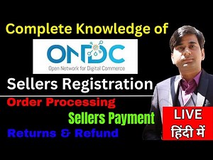 ONDC Seller Registration | How to Sell on ONDC & Order Processing, Sellers Payment, Returns & Refund