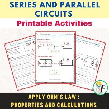 Ohm’s Law Calculations and Electrical Circuit Properties_Series and Parallel Act