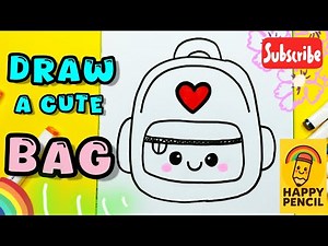 How to Draw a Cute Backpack – Easy Drawing for Kids | Happy Pencil