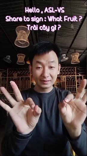 American - Việt Nam : Different Fruits to Sign Language