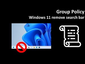 Group Policy: Windows 11 remove search bar