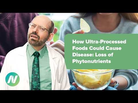 How Ultra-Processed Foods Could Cause Disease: Loss of Phytonutrients