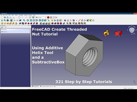 FreeCAD Threaded Nut Additive Helix Tool Tutorial fc004