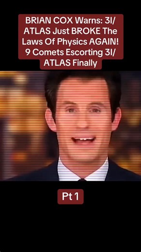 BRIAN COX Warns: 3I/ATLAS Just BROKE The Laws Of Physics AGAIN! 9 Comets Escorting 3I/ATLAS Finally P1 #news #footage #nasa #science #trending #ufo #alien #ufos #interstellarobjects #oumuamua #2IBorisov #interstellarvisitors #3IATLAS #asteroid #update #science #fyp #fypvideo | Blackskin Gallery
