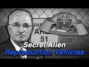 Secret Alien Reproduction Vehicles