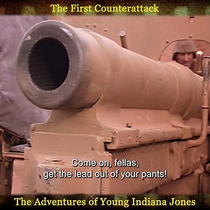 3.5M views · 41K reactions | The First Counterattack - The Adventures of Young Indiana Jones #actionmovies #tank #fortress #Warmovies #Royal #Marines #USMarine #MarineCorps #USSNimitz #USNavy #fighter #adventure #Corps #navy #sailor #USMarine #navymives #USAFF #aircraft #Warbird #USSHornet #military #WW2 #WWI #aviationlovers #war #aviationdaily #spitfire #jet #fighterjets #Marine #pilot #uk #us #military #history #Western #oldmovie #old #TVSeries #Series . | The War Show | Facebook