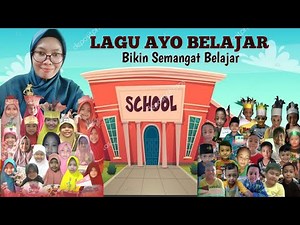 Lagu Ayo Belajar, lagu semangat belajar untuk anak MI/SD