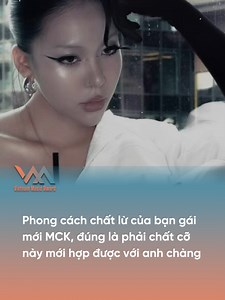 Phong cách chất lừ của bạn gái mới MCK