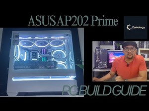 ASUS Prime AP202 PC Build Guide – Small Case, Big Performance!