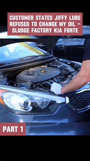 Custumer States Jiffy Lube refused to change my Oil - Sludge Factory Kia Forte. Part 1. #fyp #car #kia #engine | Engine Sludge Removal
