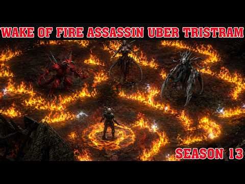 Wake Of Fire Assassin Uber Tristram in Under 5 Minutes | D2R Season 13 Build Guide