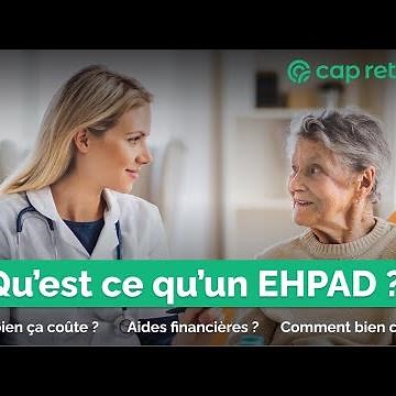 Qu'est ce qu'un EHPAD ? Cap Retraite vous dit tout !